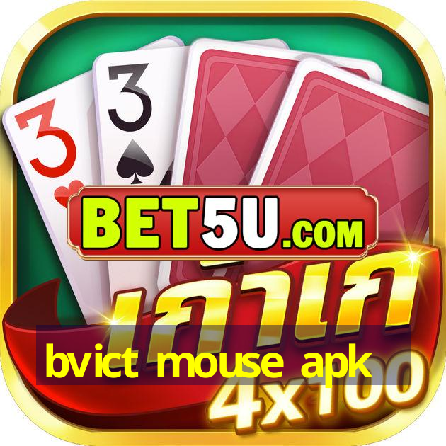 bvict mouse apk